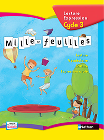 Mille-feuilles Cycle 3 - &Eacute;dition 2013