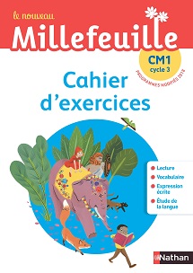 Le nouveau Millefeuille - Cahier d&rsquo;exercices CM1