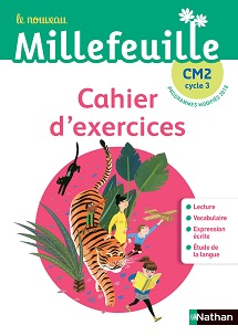 Le nouveau Millefeuille - Cahier d&rsquo;exercices CM2